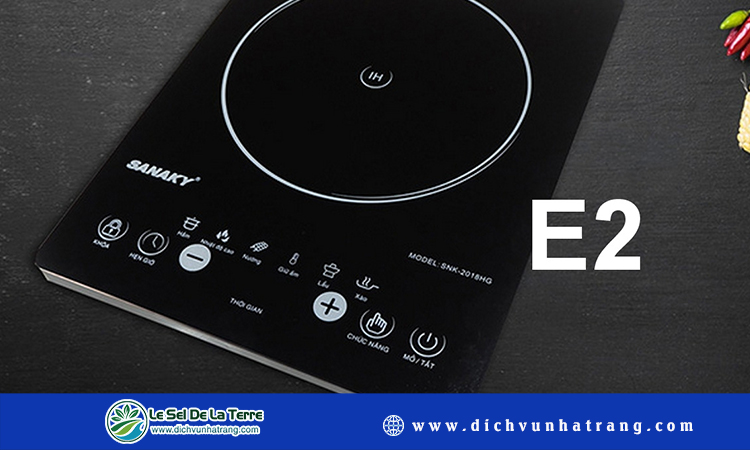 Bếp hồng ngoại sanaky báo lỗi e2
