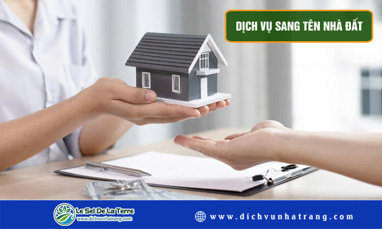 Dịch vụ sang tên nhà đất