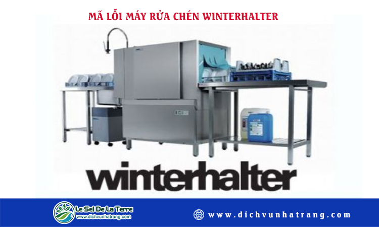 Mã lỗi máy rửa chén winterhalter