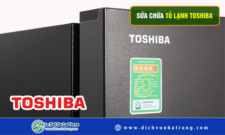 Sửa chữa tủ lạnh Toshiba