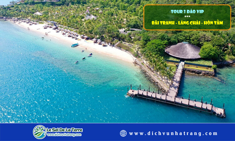 Tour 3 đảo VIP Bãi Tranh - Làng Chài - Hòn Tằm 